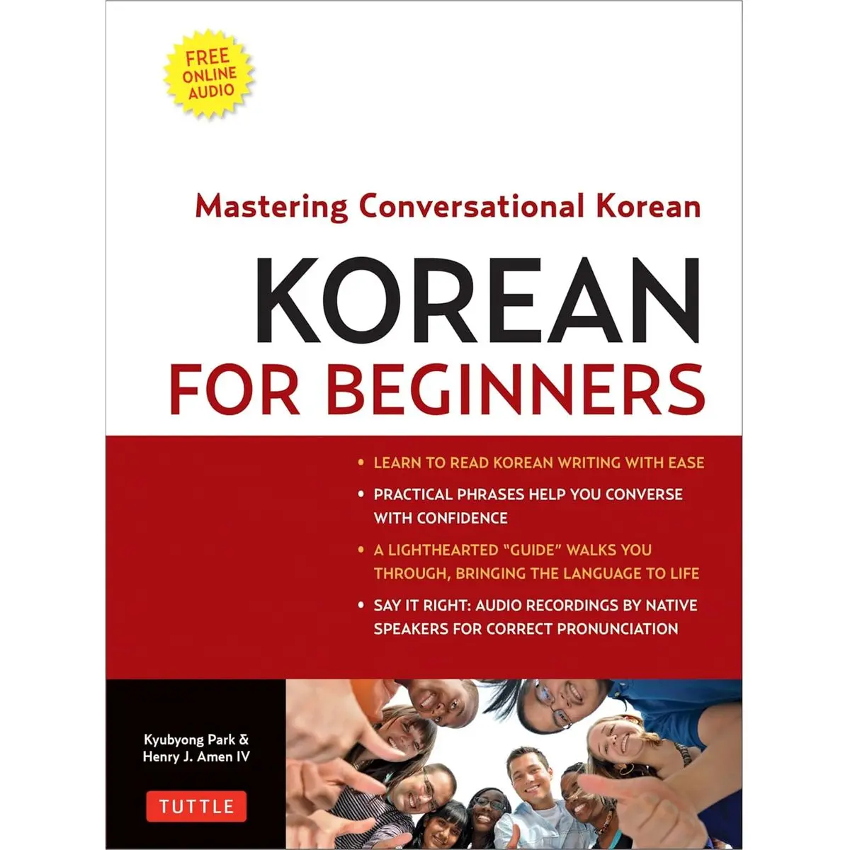 Korean for Beginners: Mastering Conversational Korean (Includes Free Online Audio) Paperback – August 10, 2010