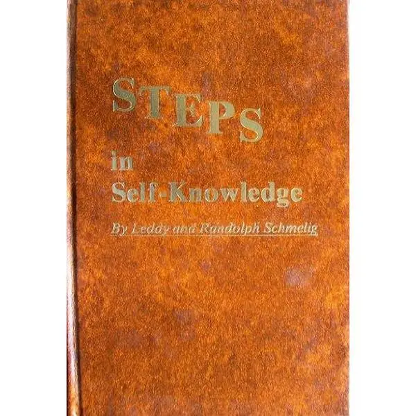 USED-Steps in Self-Knowledge by Leddy Schmelig (Hardcover)