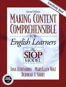 USED-Making Content Comprehensible for English Language Learners: The SIOP Model, Second Edition by Jana Echevarria (Paperback)