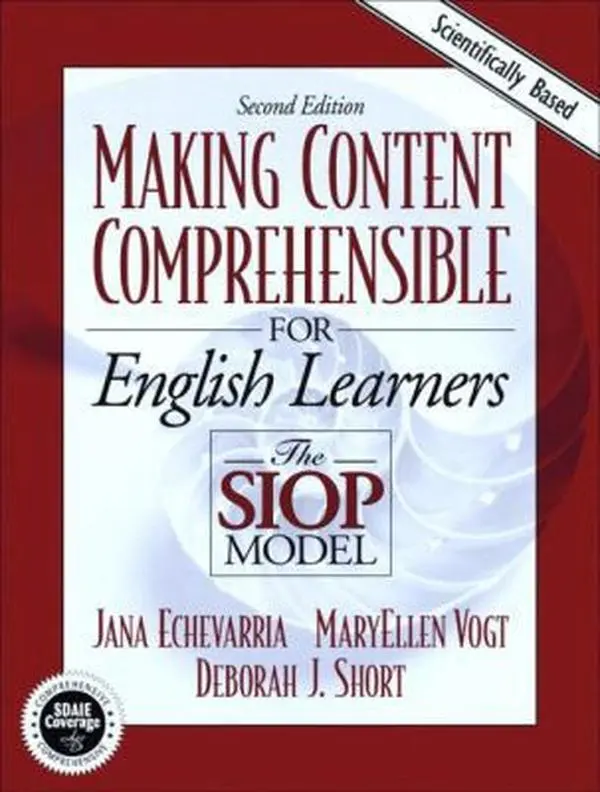 USED-Making Content Comprehensible for English Language Learners: The SIOP Model, Second Edition by Jana Echevarria (Paperback)