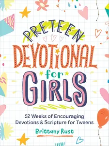Preteen Girls' Devotional Book: 52 Weeks of Encouraging Devotions, Bible Verses, Bubble-Themed Content & Birthday Gift Ideas for Tweens