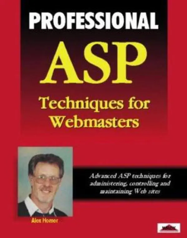 USED-Professional Asp Techniques for Webmasters (Wrox Professional Guides) by Alex Homer (Paperback)