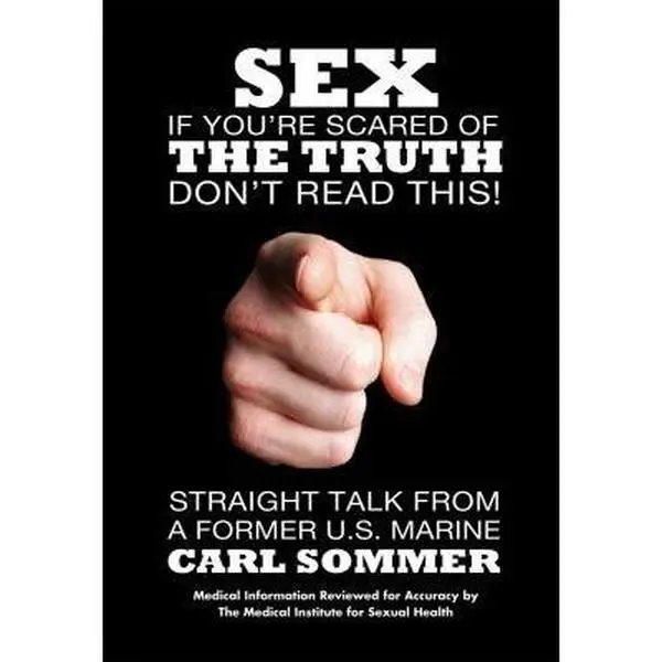 USED Book - Sex: If Your're Scared of the Truth Don't Read This! by Carl Sommer (Paperback) - english