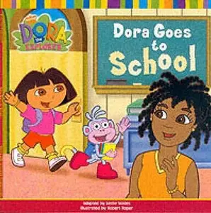 USED-Dora Goes to School (Dora the Explorer) by Leslie Valdes (Paperback)