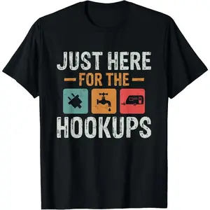 100% Cotton Just Here For The Hookups Motorhome Camping RV Camper T-Shirt  Shortsleeve Menswear Top country concert outfits