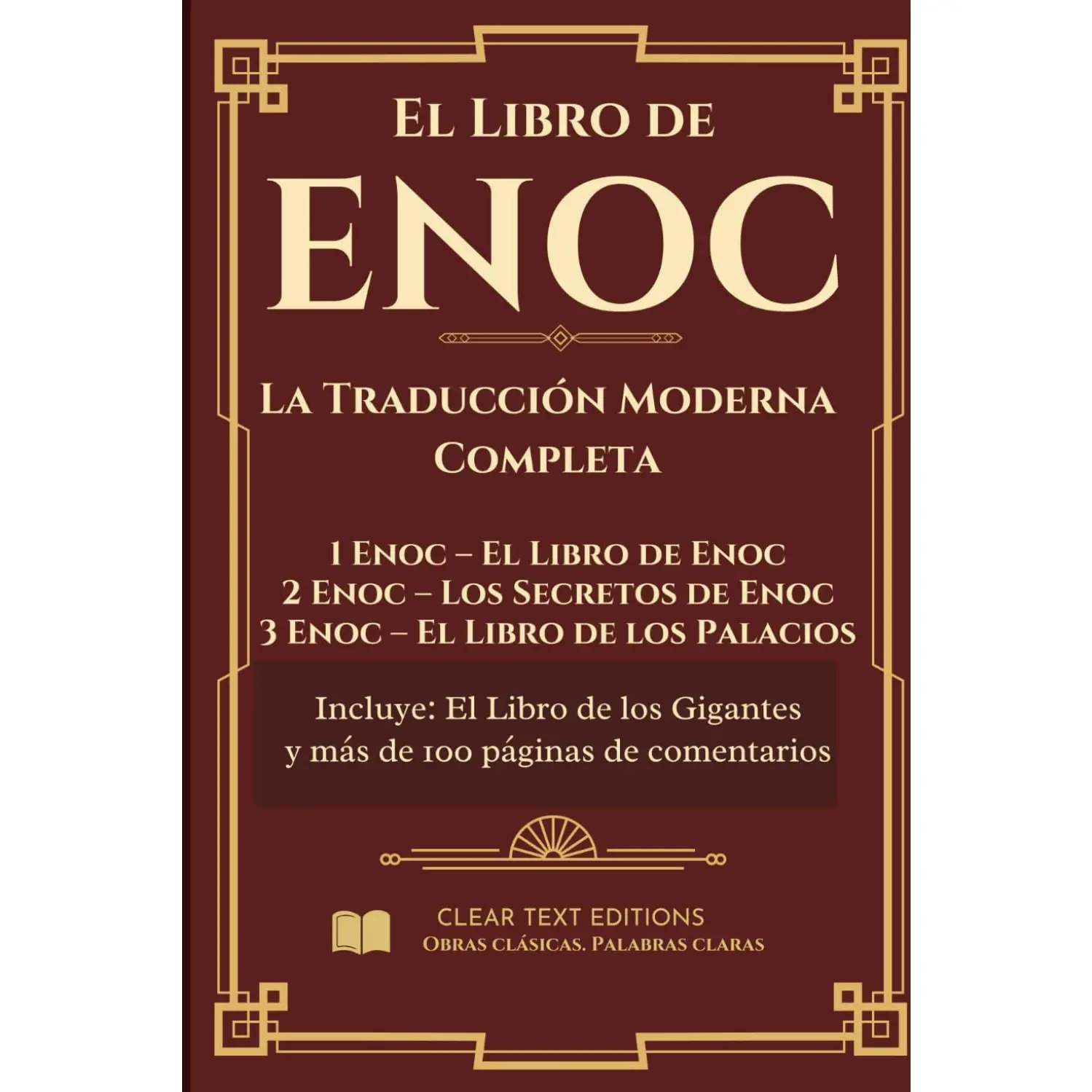El Libro de Enoc: La Traducción Moderna Completa: 1 Enoc, 2 Enoc, 3 Enoc, Libro de los Gigantes