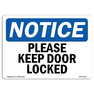 SignMission  Notice Please Keep Door Locked OSHA Decal Sign
