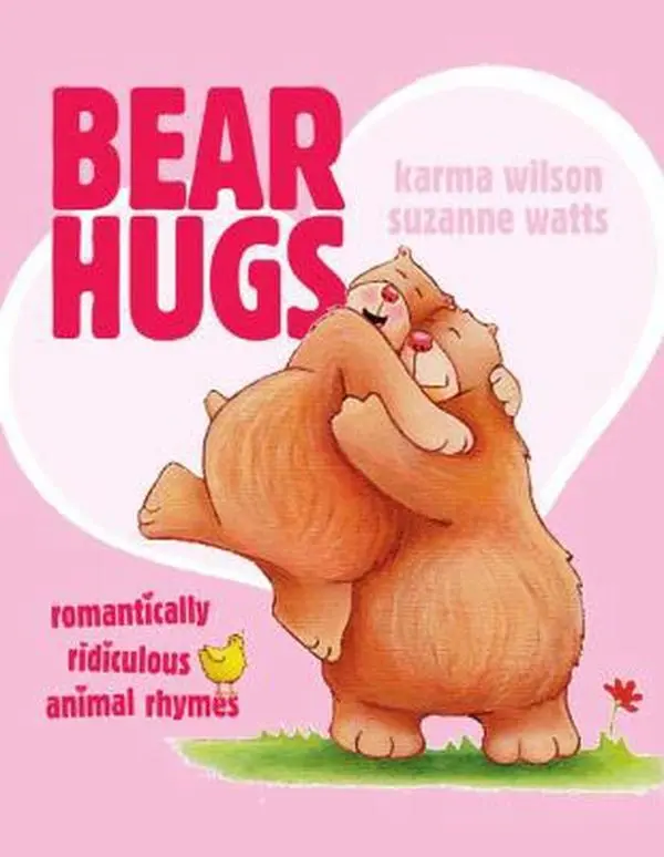 USED-Bear Hugs: Romantically Ridiculous Animal Rhymes by Karma Wilson (Hardcover)