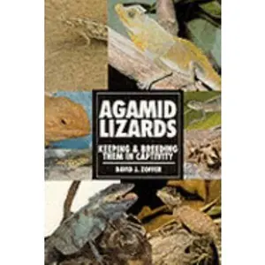 USED-Agamid Lizards: Keeping & Breeding Them in Captivity by David J. Zoffer (Paperback)