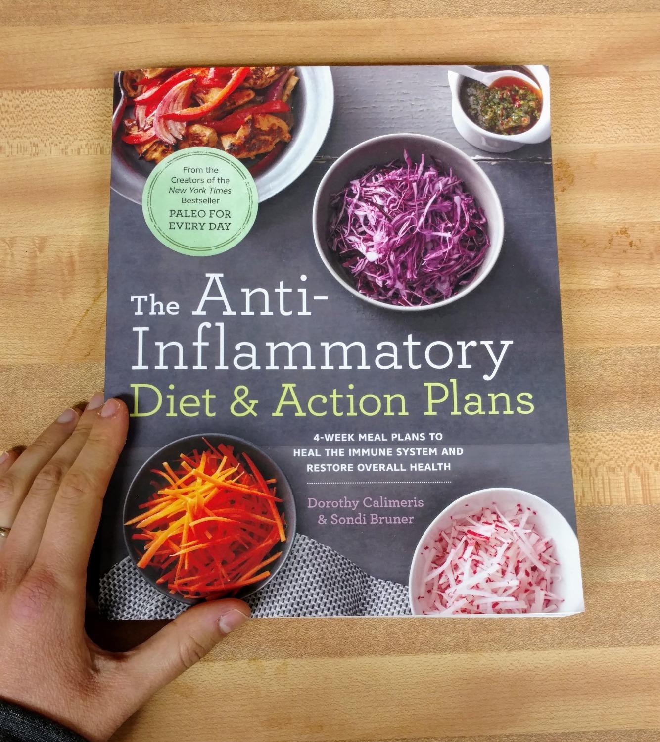 The Anti-Inflammatory Diet & Action Plans: 4-Week Meal Plans to Heal the Immune System and Restore Overall Health