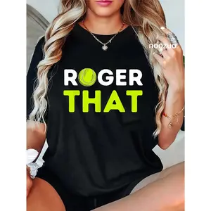 100% Cotton Roger That - Funny Tennis Player & Tennis Coach Gift T-Shirt