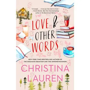 Love and Other Words by Christina Lauren