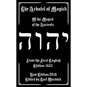 The Arbatel of Magick: The Magick of the Ancients