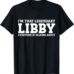 Libby Personal Name Women Girl Funny Libby T-shirt
