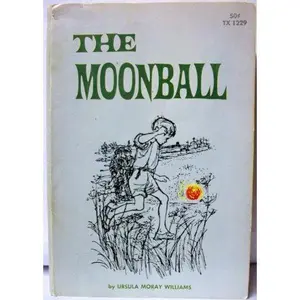 USED-The Moonball by Ursula Moray Williams (Unknown)