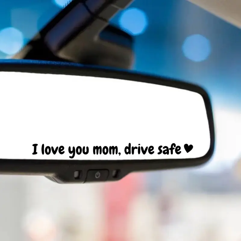 "I Love You Mom" Drive Safe Vinyl Car Rearview Mirror Sticker, Car Interior Decal for Adults, Stickers For Adults