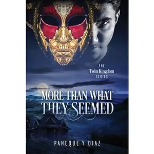 USED-More Than What They Seemed: The Twin Kingdom Series by Y. Diaz, Paneque (Paperback)
