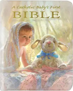 USED-Catholic Baby's First Bible-Nab by Hoagland, Victor (Hardcover)