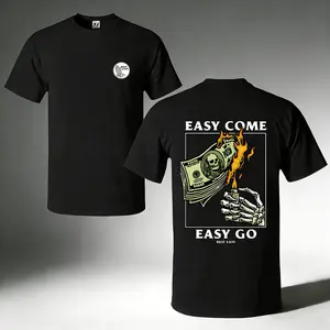 Easy Come Easy Go Graphic T-Shirt – Skull Money Burning Cash Print Tee, Dark Aesthetic Streetwear, Cotton Regular Fit, Casual Short Sleeve for Men & Women