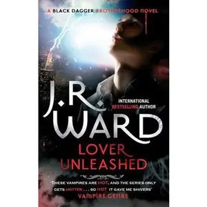 USED-Lover Unleashed (Black Dagger Brotherhood) by J. R. Ward,J.R. Ward,JR Ward (Paperback)