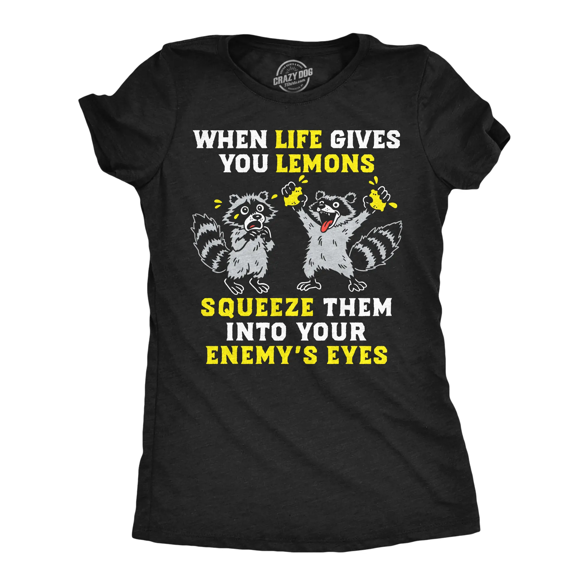 Womens Funny T Shirts When Life Gives You Lemons Squeeze Them Into Your Enemys Eyes Sarcastic Tee For Ladies Funny Womens T Shirts Cute Vintage Fashion Casual Ladies T-Shirt Gift offensive Tops for Women Funny Black -