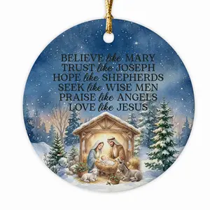 Believe Like Mary Nativity Christmas 2025 Ceramic Ornament, Christian Faith Bible Verse Holiday Keepsake DKI