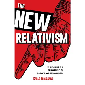 USED-New Relativism by Broussard, Karlo (Paperback)