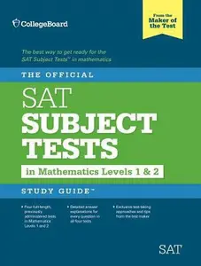 USED-The Official SAT Subject Tests in Mathematics Levels 1 & 2 Study Guide by The College Board (Paperback)
