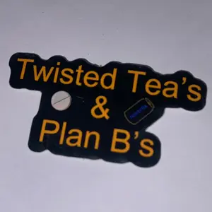 Twisted teas and plan Bs sticker