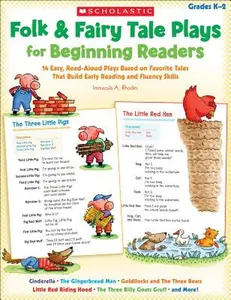 Folk & Fairy Tale Plays for Beginning Readers: 14 Readers Theater Plays That Build Early Reading and Fluency Skills -- Immacula Rhodes - Paperback