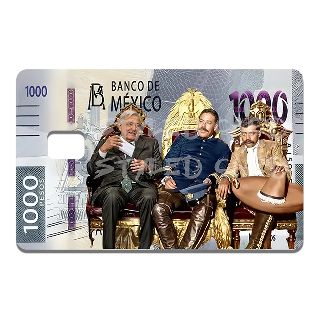 1000 pesos of amlo zapata and pancho villa debit card sticker