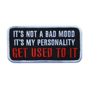 It’s Not A Bad Mood Patch (Iron on Sew on - 4.0 X 2.0 -CP-7)
