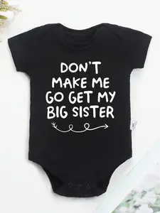 Youngsters 100% Cotton Onesie - "Don't Make Me Go Get My Big Sister" Funny Letter Print, Soft & Comfortable Round Neck Romper for Youngsters