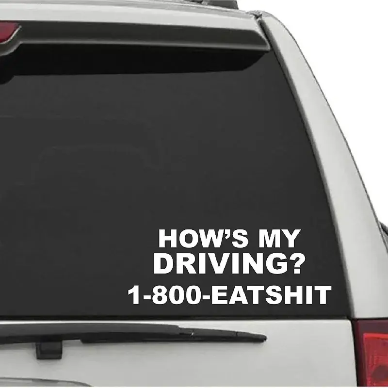 How’s My Driving Vinyl Car Decal - White - 8"