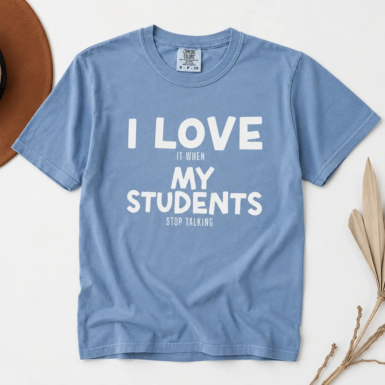 Funny Teacher Comfort Colors T Shirt,back to School Gift for Teacher,sarcastic Teacher Shirt,i Love My Students Tee,i Love It When My Students Stop Talking - TrendWear USA