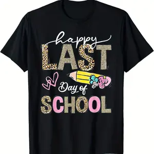Happy Last Day Of School Leopard Teacher Student S T Shirt 180gSame Style for Men and Women 2026 Summer Shirt Sleeved Printed T Shirt 180G