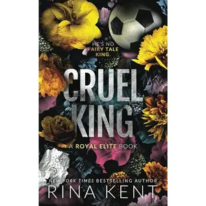 Cruel King by Rina Kent - Deluxe Edition