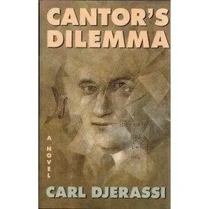 USED-Cantor's Dilemma by Carl Djerassi (Hardcover)