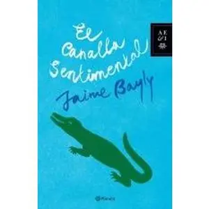 USED-El canalla sentimental by Jaime Bayly (Paperback)