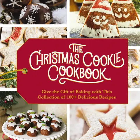 The Christmas Cookie Cookbook | Over 100 Holiday Recipes, Including Vegan & Gluten-Free Options | Cookie Swaps, Family Baking & Gifts for Bakers [Hardcover Book]