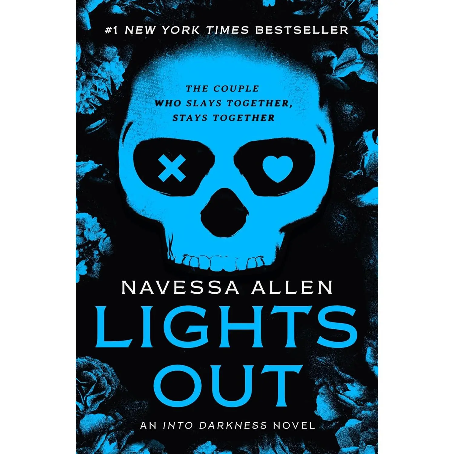 Lights Out: An Into Darkness Novel (An into Darkness Novel (Into Darkness Series)) - Paperback