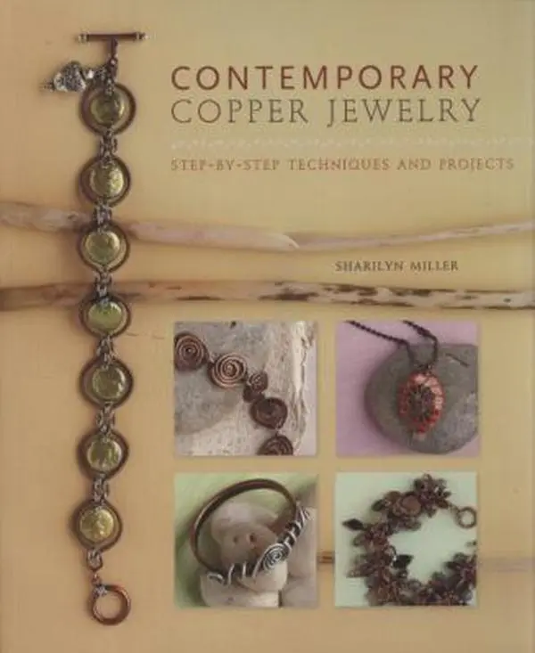Used Interweave 2009 Edition "Contemporary Copper Jewelry" by Sharilyn Miller - Softcover DIY Jewelry Making Guide, English Text, 128 Pages, 1.12 lbs, Crafting Projects & Techniques, DVD Included (Very Good Condition)