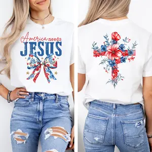 America Needs Jesus Two Sided Shirt, 4th Of July Shirt, Conservative Shirt, Religious Gift, Republican Independence Day Tee, Patriotic Shirt