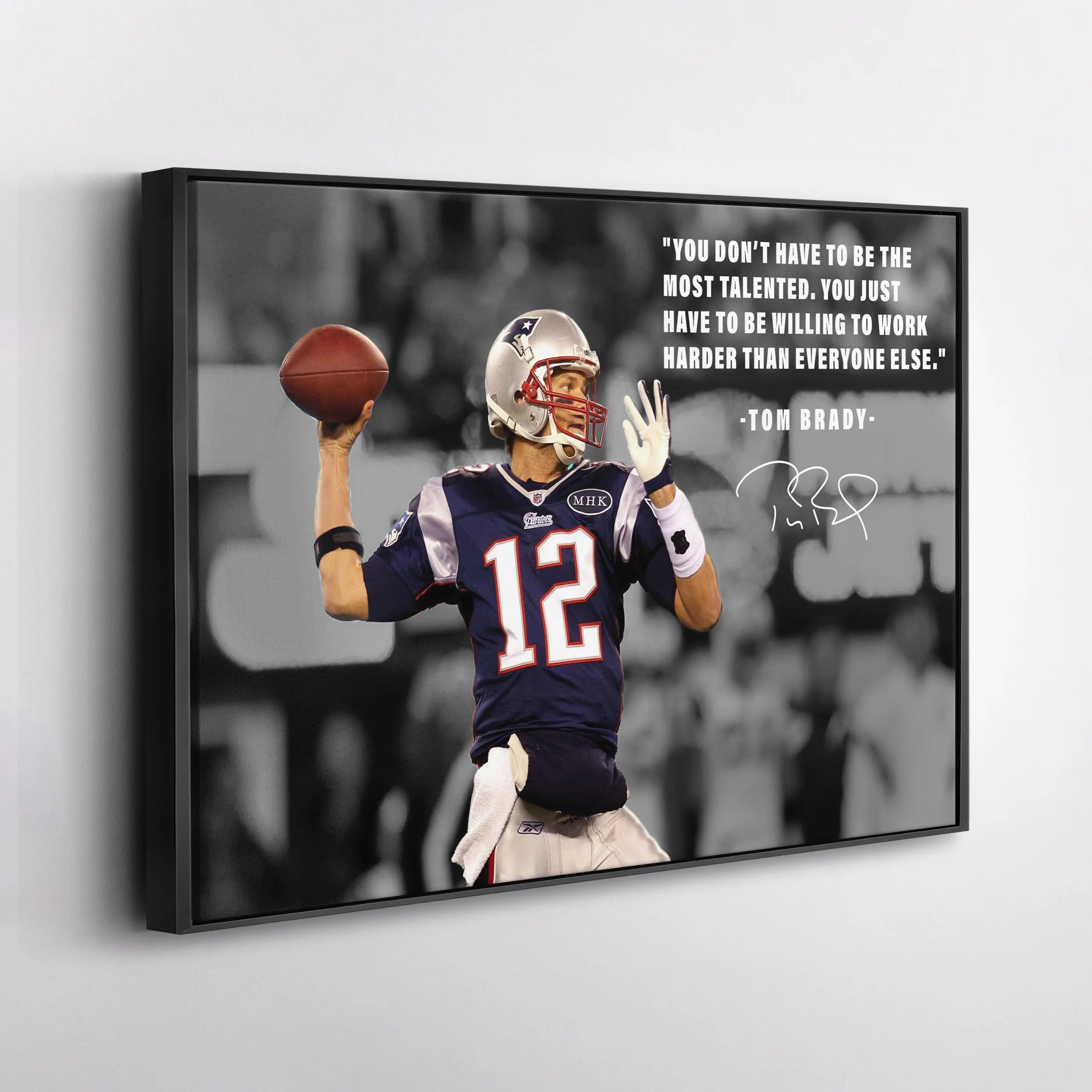 Tom Brady New England Patriots Print Motivational Quote Wall Art Football Legend Decor Man Cave Gift Sports Fan Artwork