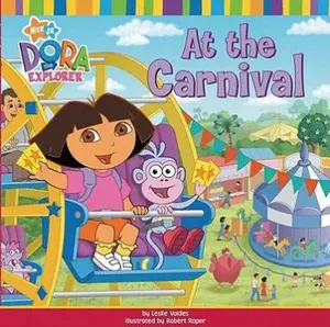 USED-At the Carnival (Dora the Explorer) by Nickelodeon (Paperback)