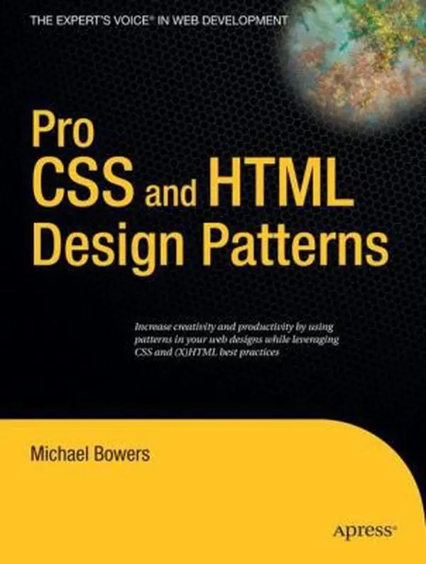 USED-Pro CSS and HTML Design Patterns by Bowers, Michael (Paperback)
