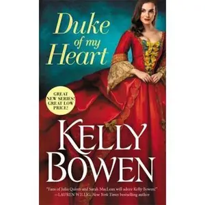 USED-Duke of My Heart by Bowen, Kelly (Mass Market Paperback)