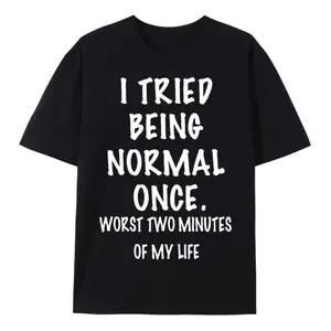 Mens I Tried Being Normal Once Graphic Tee - Lightweight, Short Sleeve, Casual Summer Shirt with Eye-Catching Design