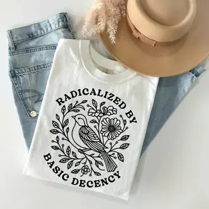 Comfort Colors Vintage Radicalized By Basic Decency T-Shirt, Floral Social Justice Tee, Pro Immigrants Human Rights T-Shirt