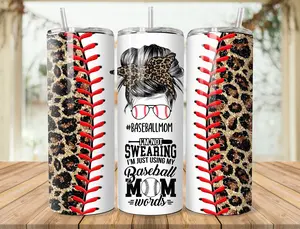 20 OZ STAINLESS STEEL BASEBALL MOM TUMBLER I'M NOT SWEARING